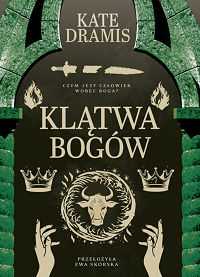 Kate Dramis &lsaquo;Klątwa Bogów&rsaquo;