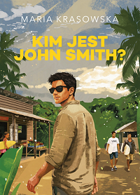 Maria Krasowska &lsaquo;Kim jest John Smith?&rsaquo;