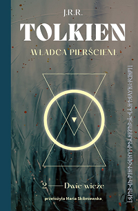 J.R.R. Tolkien &lsaquo;Dwie Wieże&rsaquo;