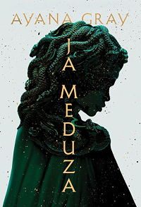 Ayana Gray &lsaquo;Ja, Meduza&rsaquo;