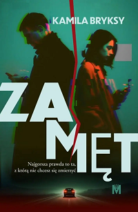 Kamila Bryksy &lsaquo;Zamęt&rsaquo;