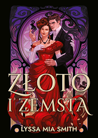Lyssa Mia Smith &lsaquo;Złoto i zemsta&rsaquo;