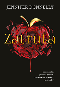 Jennifer Donnelly &lsaquo;Zatruta&rsaquo;