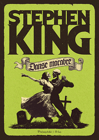 Stephen King &lsaquo;Danse Macabre&rsaquo;