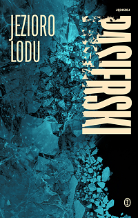 Jędrzej Pasierski &lsaquo;Jezioro lodu&rsaquo;
