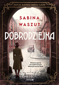 Sabina Waszut &lsaquo;Dobrodziejka&rsaquo;