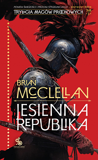 Brian McClellan &lsaquo;Jesienna republika&rsaquo;