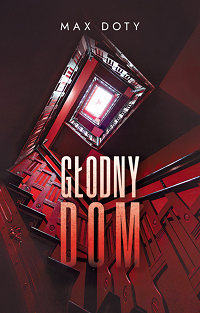 Max Doty &lsaquo;Głodny dom&rsaquo;
