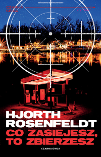 Michael Hjorth, Hans Rosenfeldt &lsaquo;Co zasiejesz, to zbierzesz&rsaquo;