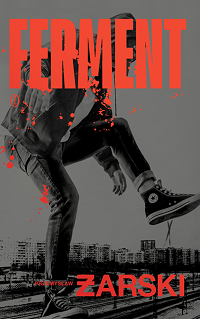 Przemysław Żarski &lsaquo;Ferment&rsaquo;