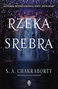 S.A. Chakraborty &lsaquo;Rzeka srebra&rsaquo;