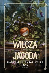 Magdalena Kubasiewicz &lsaquo;Wilcza Jagoda&rsaquo;