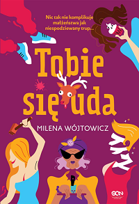 Milena Wójtowicz &lsaquo;Tobie się uda&rsaquo;