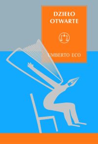 Umberto Eco ‹Dzieło otwarte›