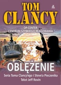 Tom Clancy, Steve Pieczenik, Jeff Rovin ‹Oblężenie›