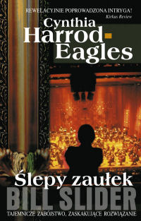 Cynthia Harrod-Eagles ‹Ślepy zaułek›