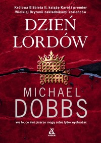 Michael Dobbs ‹Dzień Lordów›