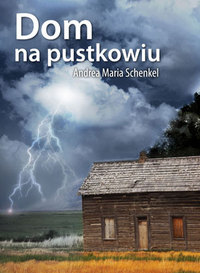 Andrea Maria Schenkel &lsaquo;Dom na&nbsp;pustkowiu&rsaquo;