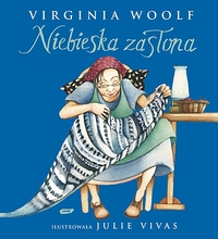 Virginia Woolf ‹Niebieska zasłona›