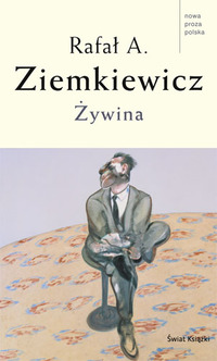 Rafał A. Ziemkiewicz &lsaquo;Żywina&rsaquo;