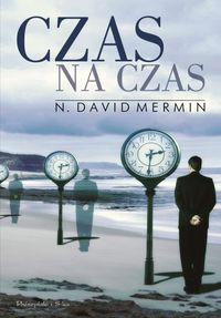N. David Mermin ‹Czas na czas›
