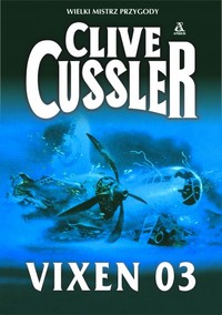 Clive Cussler ‹Vixen 03›