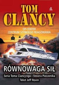 Tom Clancy, Steve Pieczenik, Jeff Rovin ‹Równowaga sił›