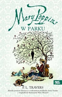 P.L. Travers ‹Mary Poppins w parku›