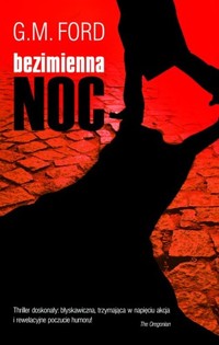 G.M. Ford ‹Bezimienna noc›