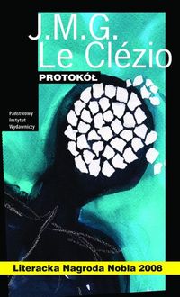 J.M.G. Le Clézio &lsaquo;Protokół&rsaquo;