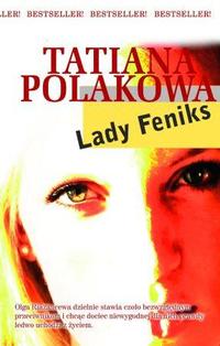 Tatiana Polakowa ‹Lady Feniks›