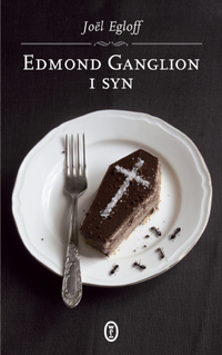 Joël Egloff &lsaquo;Edmond Ganglion i&nbsp;Syn&rsaquo;