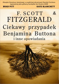 F. Scott Fitzgerald ‹Ciekawy przypadek Benjamina Buttona i inne opowiadania›