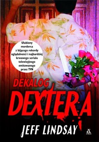 Jeff Lindsay ‹Dekalog Dextera›