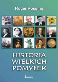 Roger Rössing ‹Historia wielkich pomyłek›