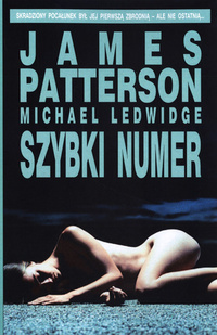 James Patterson, Michael Ledwidge ‹Szybki numer›