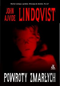 John Ajvide Lindqvist ‹Powroty zmarłych›