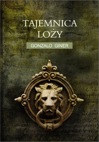 Gonzalo Giner &lsaquo;Tajemnica loży&rsaquo;