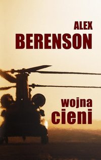 Alex Berenson &lsaquo;Wojna cieni&rsaquo;