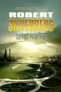 Robert Silverberg ‹Kroniki Majipooru›