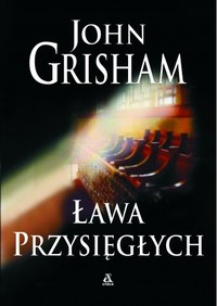 John Grisham ‹Ława przysięgłych›