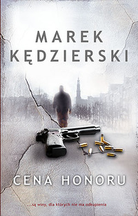 Marek Kędzierski ‹Cena honoru›