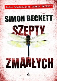 Simon Beckett ‹Szepty zmarłych›