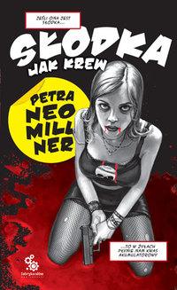 Petra Neomillnerová ‹Słodka jak krew›