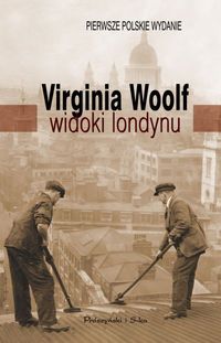 Virginia Woolf ‹Widoki Londynu›