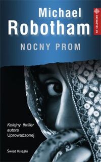 Michael Robotham &lsaquo;Nocny prom&rsaquo;
