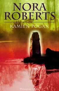 Nora Roberts &lsaquo;Kamień Pogan&rsaquo;