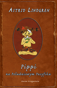 Astrid Lindgren ‹Pippi na Południowym Pacyfiku›
