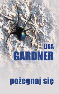 Lisa Gardner ‹Pożegnaj się›