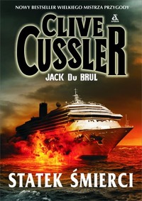 Clive Cussler, Jack Du Brul ‹Statek śmierci›